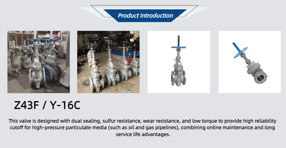 Z43F / Y-16C / 25/40/64/100 non-diversion type flat gate valve